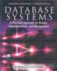 Connolly T. - Database Systems: A Practical Approach to Design, Implementation and Management 