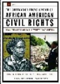 Lowery Ch. - The Greenwood Encyclopedia of African American Civil Rights: From Emancipation to the Twenty-First Century, 2 Vol. Set