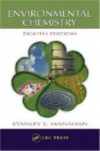 Manahan S. E. - Environmental Chemistry