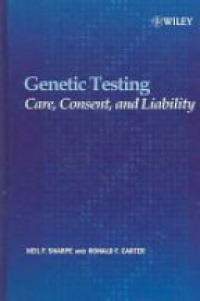 Sharpe - Genetic Testing: Care, Consent and Liability