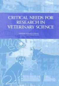  - Critical Needs for Research in Veterinary Science