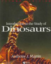 Martin - Introduction to the Study of Dinosaurs