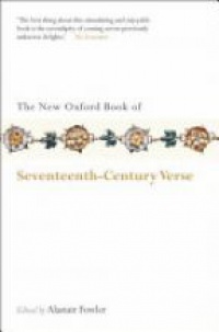 Fowler, Alastair - The New Oxford Book of Seventeenth-Century Verse