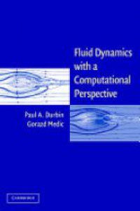Durbin P. - Fluid Dynamics with a Computational Perspective