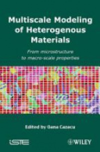 Cazacu O. - Multiscale Modeling of Heterogenous Materials