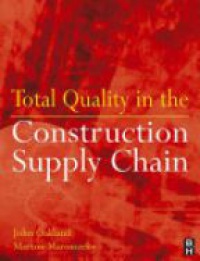 Oakland J. - Total Quality in the Construction Supply Chain