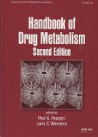 Pearson P. - Handbook of Drug Metabolism 2e