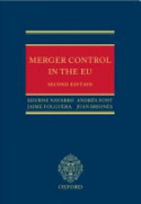 Varona E. N. - Merger Control in the EU: Law, Economics and Practice