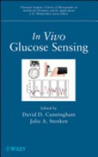 David D. Cunningham,Julie A. Stenken - In Vivo Glucose Sensing