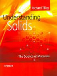 Tilley R. - Understanding Solids