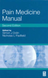 Dolin S. J. - Pain Medicine Manual, 2nd ed.