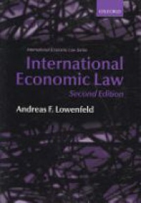 Lowenfeld, Andreas F. - International Economic Law