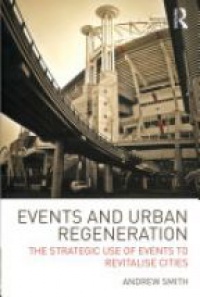 Smith - Events and Urban Regeneration