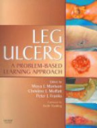 Morison, Moya - Leg Ulcers: A Problem-Based Learning Approach