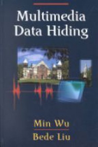 Wu, M. - Multimedia  Data Hiding