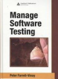Farrell-Vinay P. - Manage Software Testing