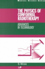 The Physics of Conformal Radiotherapy