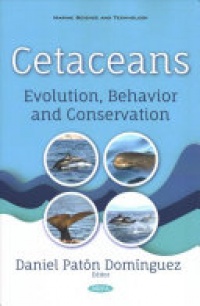 Daniel Paton Dominguez - Cetaceans: Evolution, Behavior and Conservation