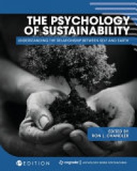 Ron L. Chandler - The Psychology of Sustainability: Understanding the Relationship Between Self and Earth