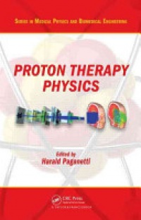 Paganetti - Proton Therapy Physics