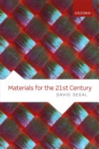 Segal D. - Materials for the 21st Century