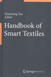 Tao X. - Handbook of Smart Textiles