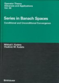 Kadets M. - Series in Banach Spaces