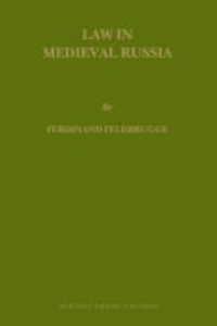 Feldbrugge F. - Law in Medieval Russia
