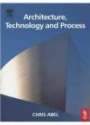 Architecture Technology and Process