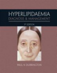 Durrington P. N. - Hyperlipidaemia: Diagnosis & Management, 3rd ed.