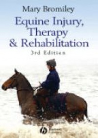 Bromiley - Equine Injury, Therapy and Rehabilitation, 3rd Edition