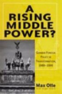 Otte M. - A Rising Middle Power