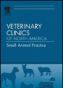 Advances in Feline Medicine, An Issue of Veterinary Clinics: Small Animal Practice