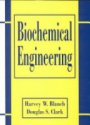 Biochemical Engineering, Second Edition