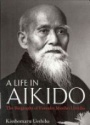 A Life in Aikido