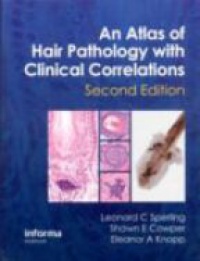 Sperling L. - An Atlas of Hair Pathology With Clinical Correlations