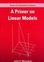 A Primer on Linear Models
