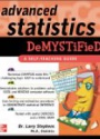 Advanced Statistics Demystified: A Self-Teaching Guide