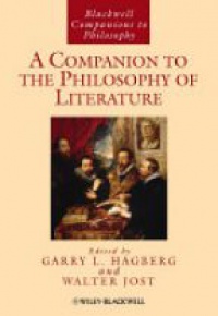 Garry L. Hagberg,Walter Jost - A Companion to the Philosophy of Literature