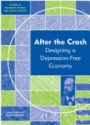 After the Crash: Designing a Depression–free Economy