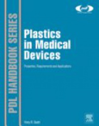 V. S. Sastri - Plastics in Medical Devices