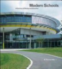T. Hille - Modern Schools: A Century of Design for Education
