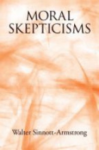 Sinnott-Armstrong, Walter - Moral Skepticisms