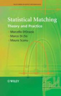 Marcello D?Orazio,Marco Di Zio,Mauro Scanu - Statistical Matching: Theory and Practice