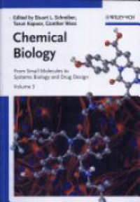 Schreiber S. - Chemical Biology: From Small Molecules to Systems Biology and Drug Design 3 Vol. Set