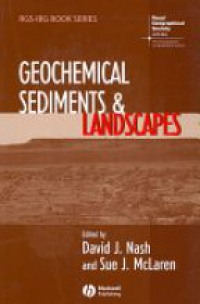 Nash D. - Geochemical Sediments  & Landscapes