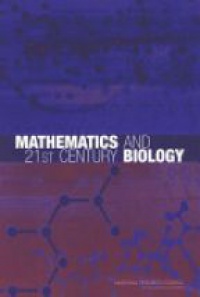  - Mathematics and 21st Century Biology