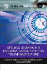 Naimpally, Ashok - Lifelong Learning for Engineers and Scientists in the Information