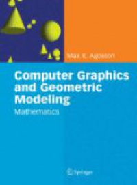 Agoston M. - Computer Graphics and Geometric Modeling: Mathematics