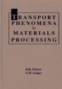 Poirier D. - Transport  Phenomena in Materials Processing